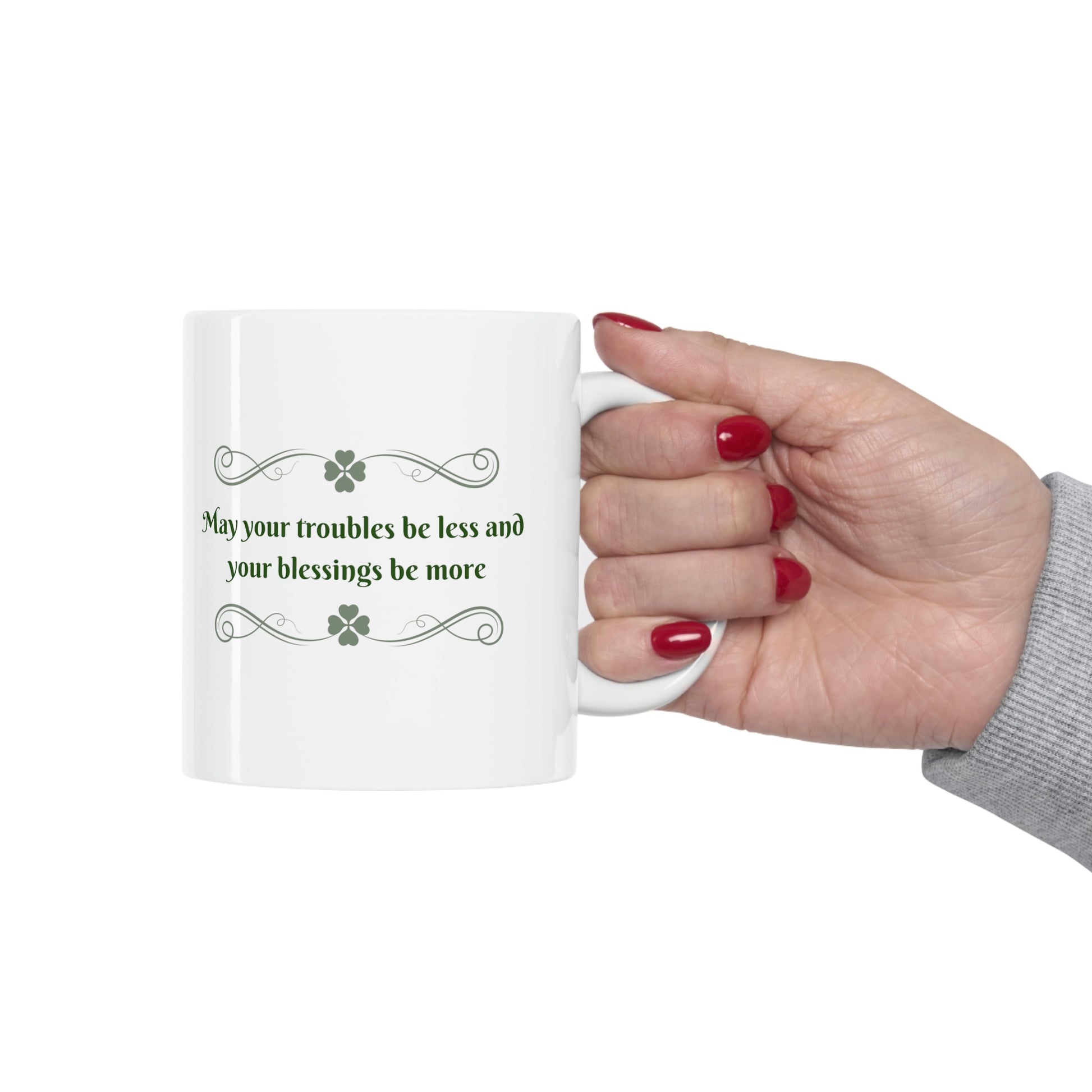 May Your Troubles Be Less and Your Blessings Be More Mug - Tortuna